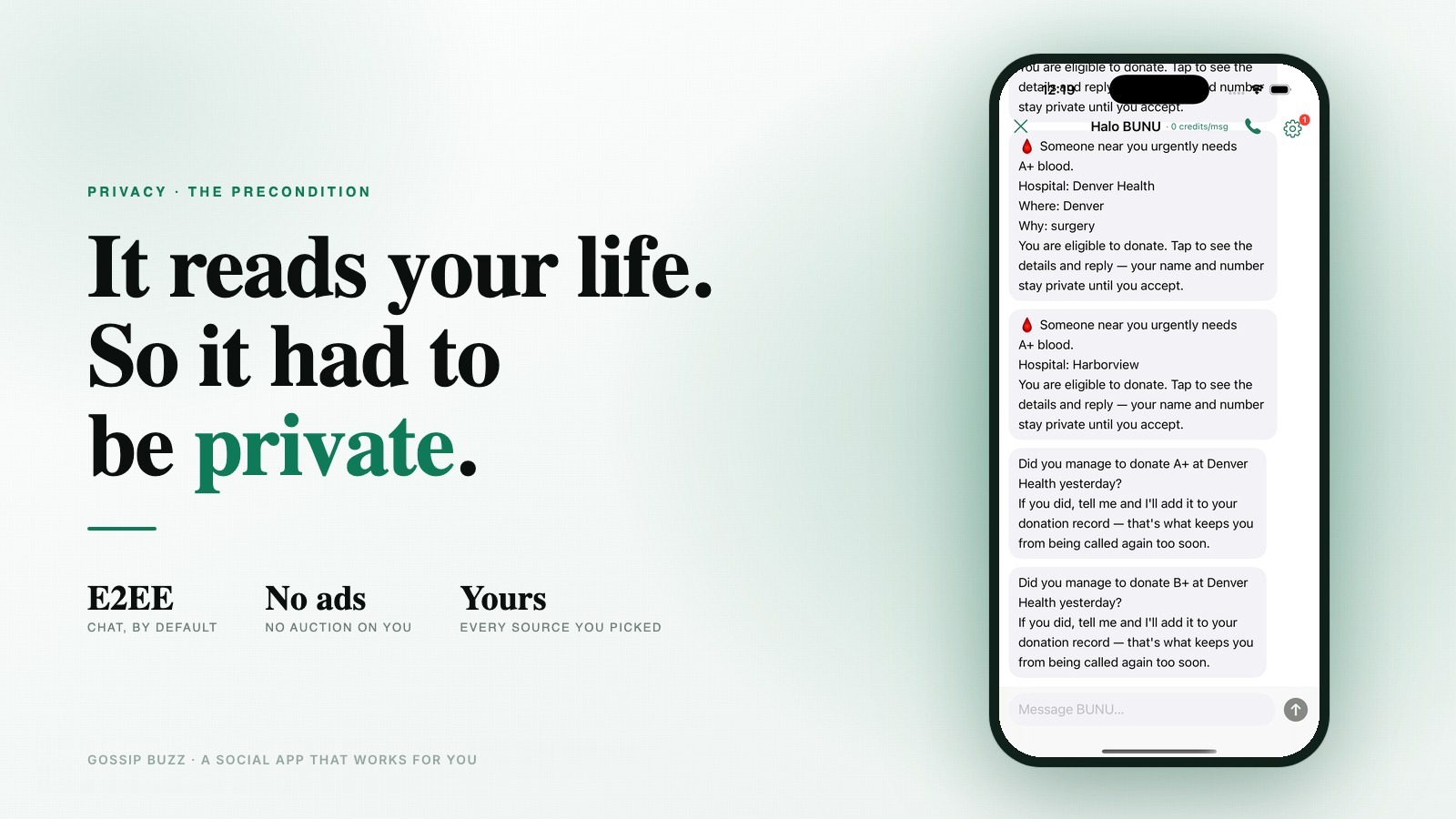 It reads your life, so it had to be private